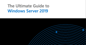 Mehr über den Artikel erfahren E-Book Der ultimative Leitfaden für Windows Server 2019